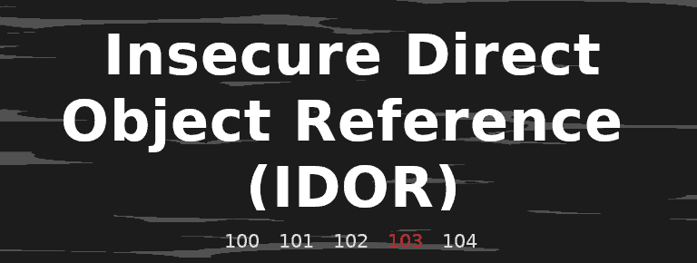 IDOR - Insecure Direct Object Reference